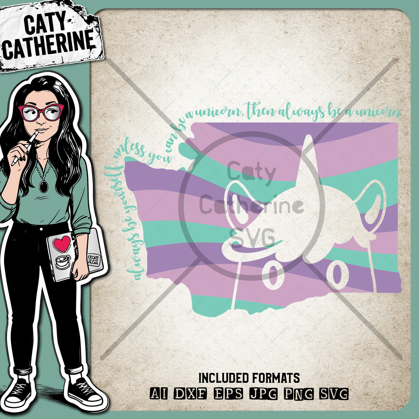 Washington US State Always Be A Unicorn – Travel SVG Design by Caty Catherine