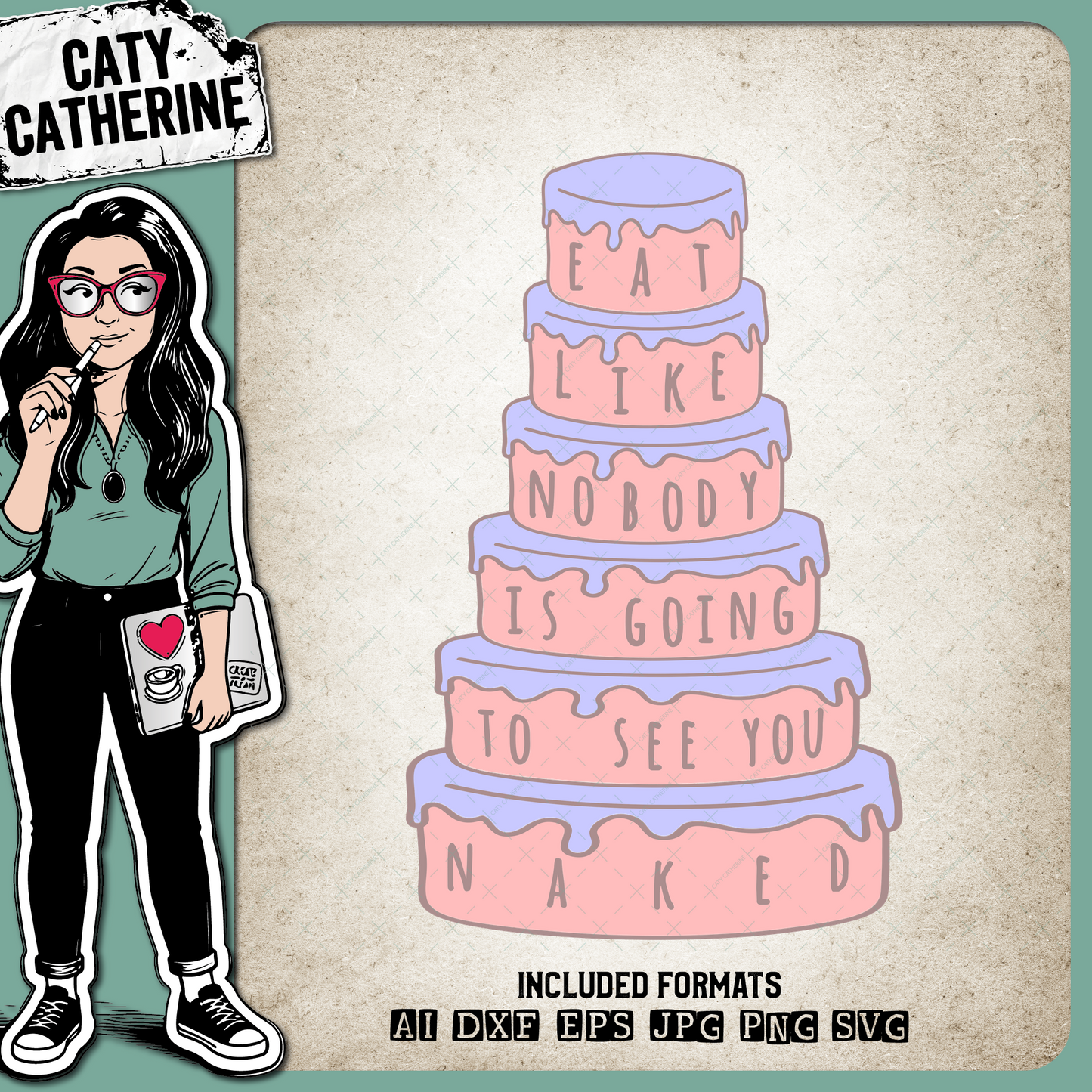 Eat Like Nobody Is Going To See You Naked – Food & Drink SVG Design by Caty Catherine