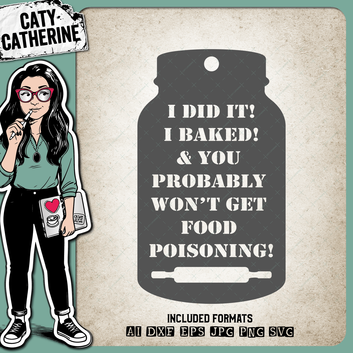 Home Made Baking Gift Tag I Did It! I Baked! & You Probably Won't Get Food Poisoning – Gift Tags SVG Design by Caty Catherine