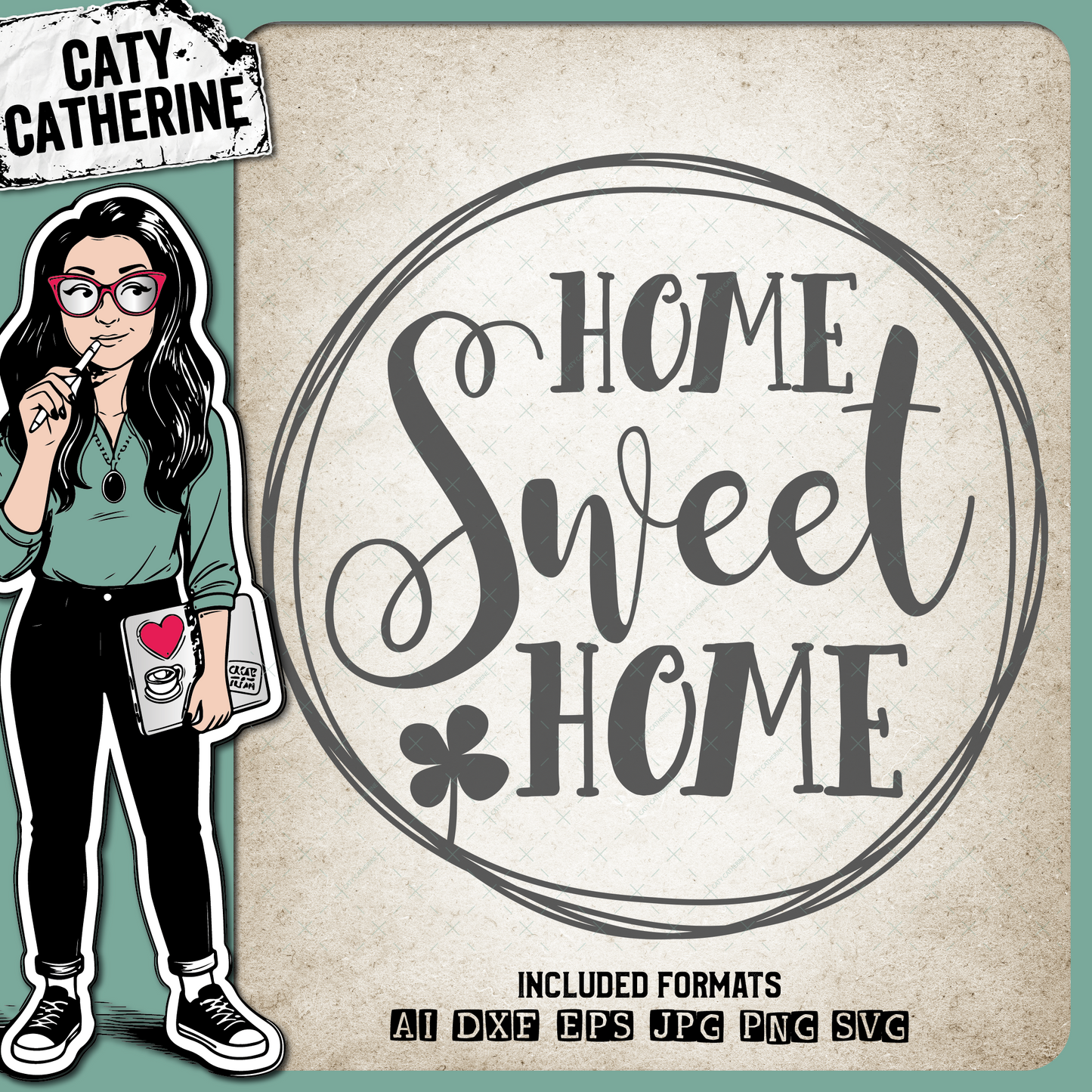 Home Sweet Home – Home Decor SVG Design by Caty Catherine