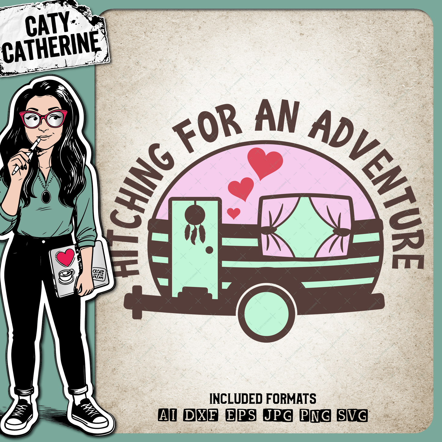 Hitching For An Adventure Caravan Camping – Quotes & Sayings SVG Design by Caty Catherine