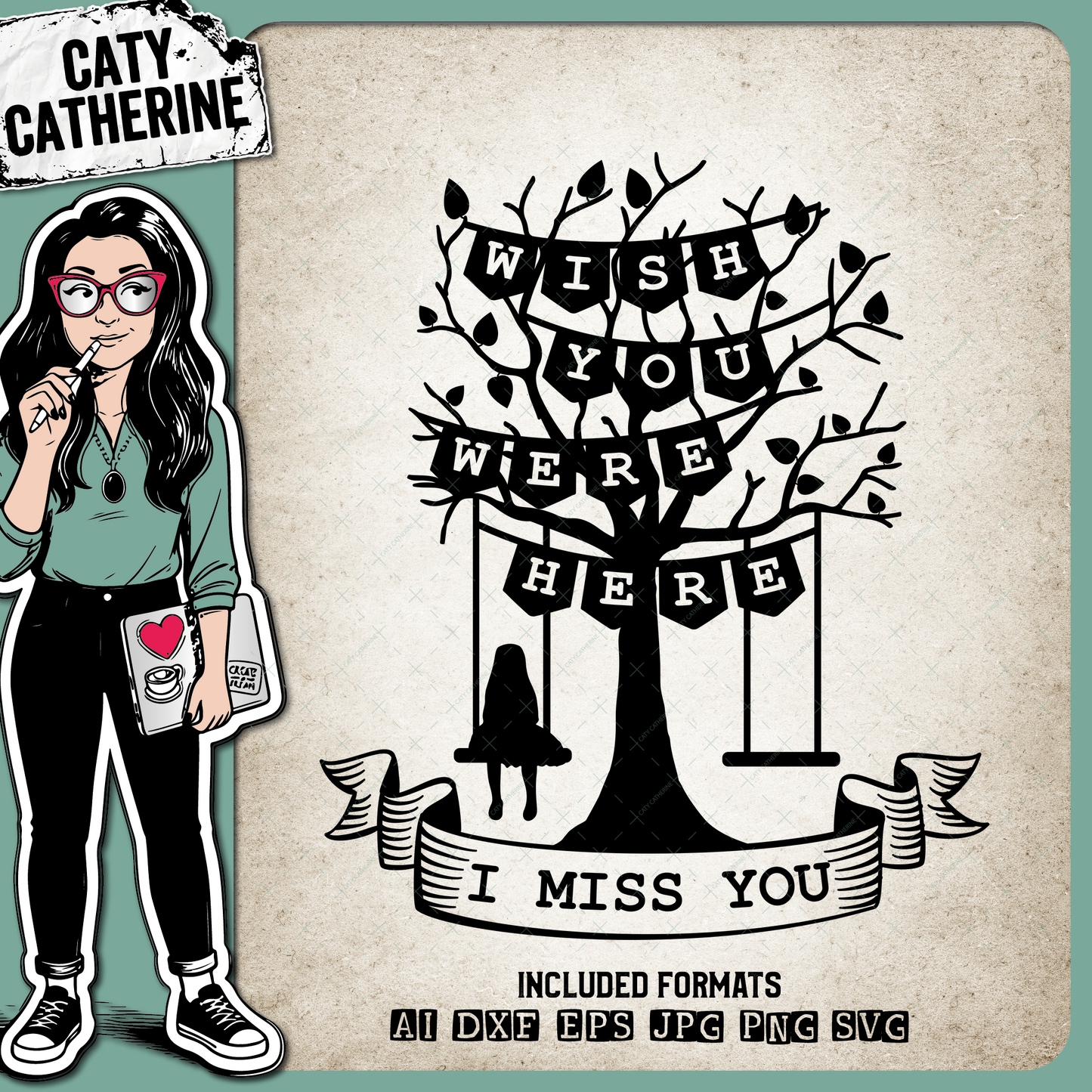 Wish You Were Here I Miss You Love Oned Tree Swing Woman Girl – Remembrance SVG Design by Caty Catherine