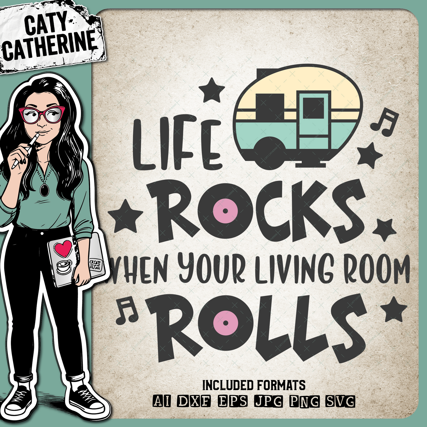 Caravan Life Rocks When Your Living Room Rolls Camping – Home Decor SVG Design by Caty Catherine