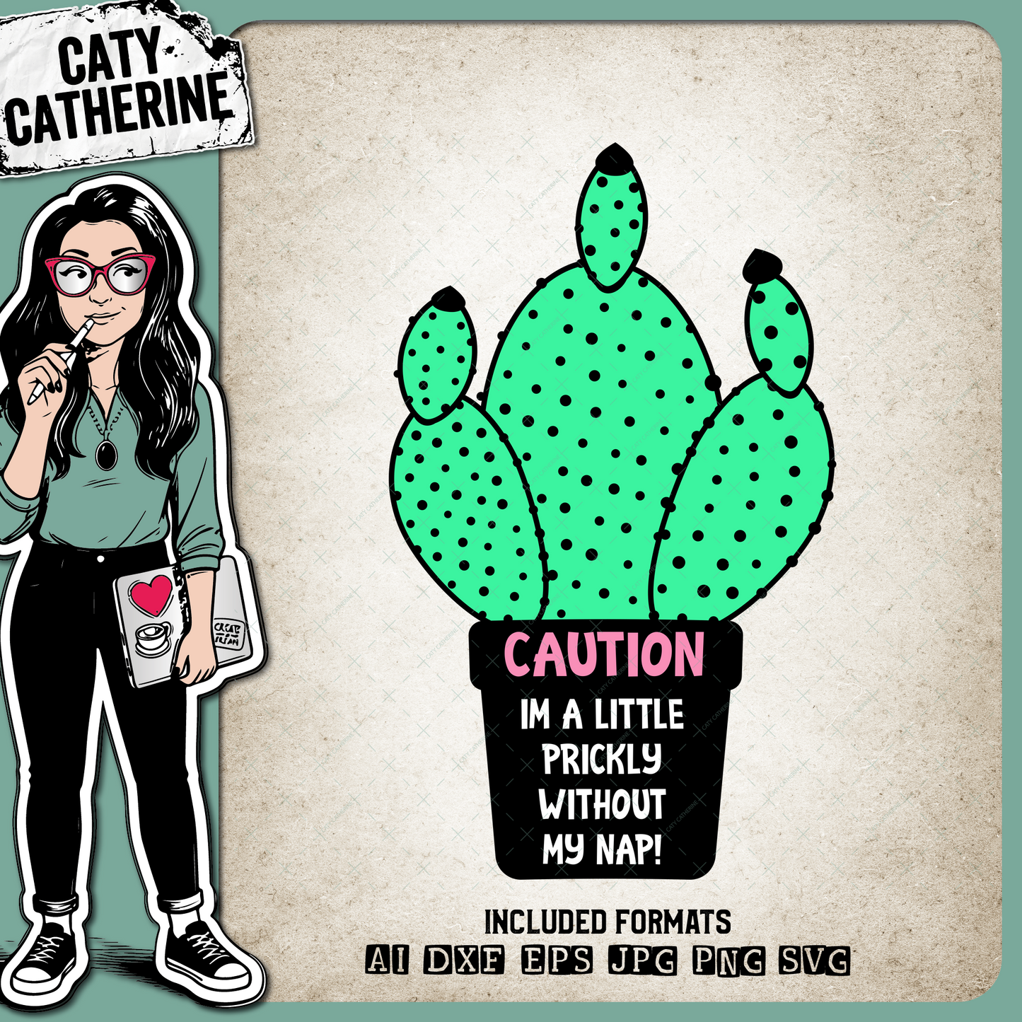 Caution I'm A Little Prickly Without My Nap Cactus – Babies & Kids SVG Design by Caty Catherine