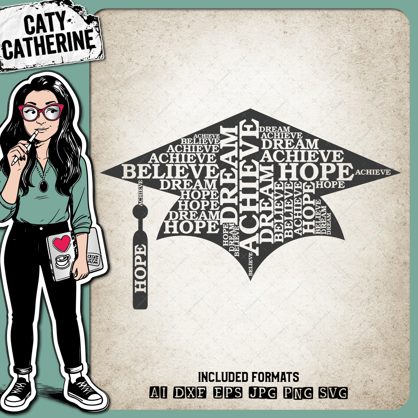 Graduation Cap Believe Achieve Dream Hope – Education SVG Design by Caty Catherine