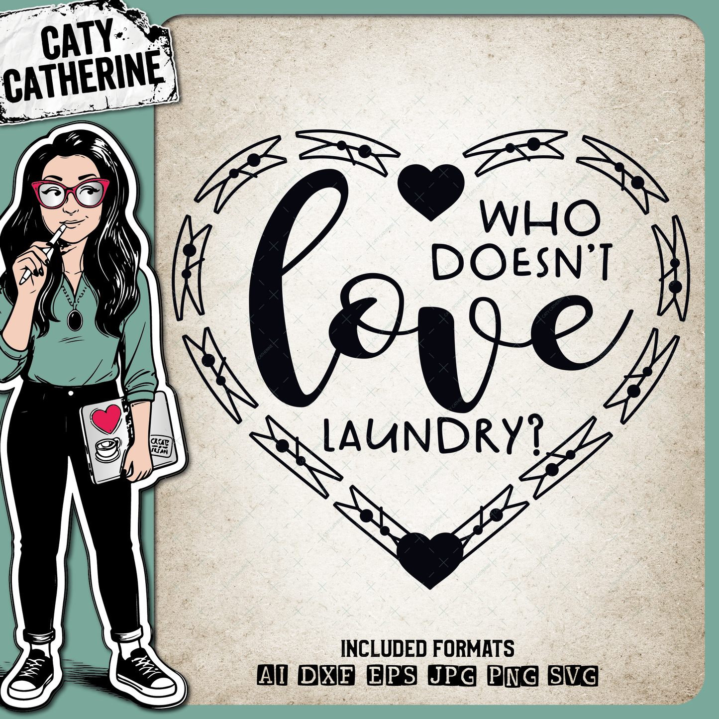 Who Doesn't Love Laundry? Home Kitchen Sign – Home Decor SVG Design by Caty Catherine