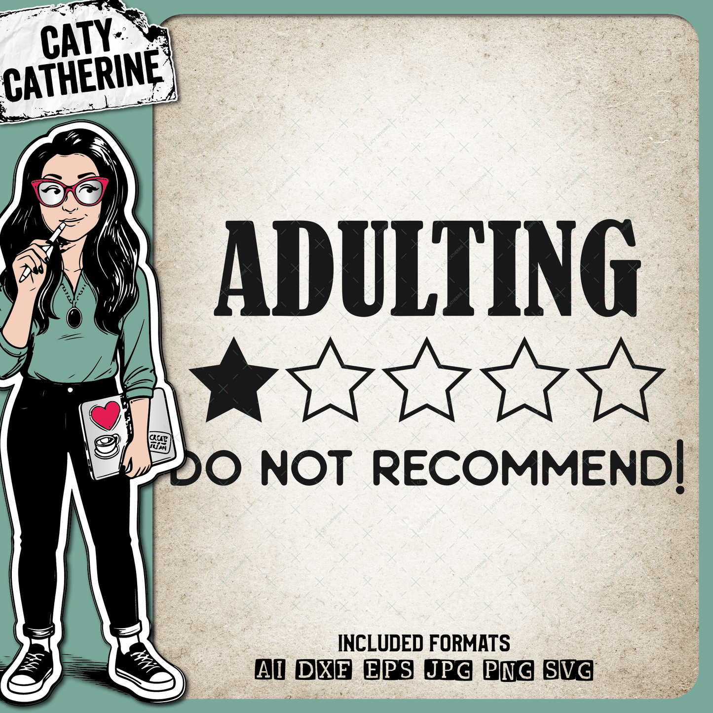 Adulting Do Not Recommend One Out Of Five Star Review Being An Adult Funny – Quotes & Sayings SVG Design by Caty Catherine