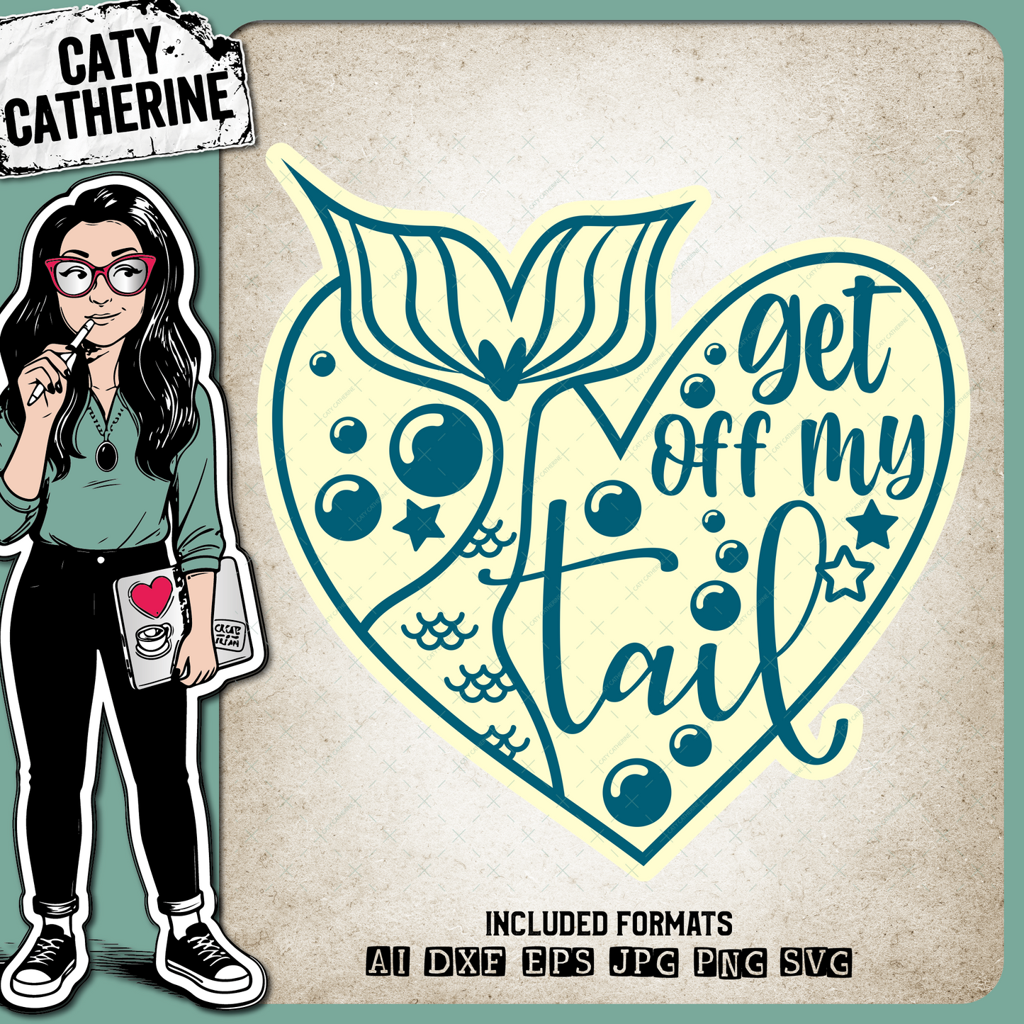 Get Off My Tail Mermaid Car Decal – Quotes & Sayings SVG Design by Caty Catherine