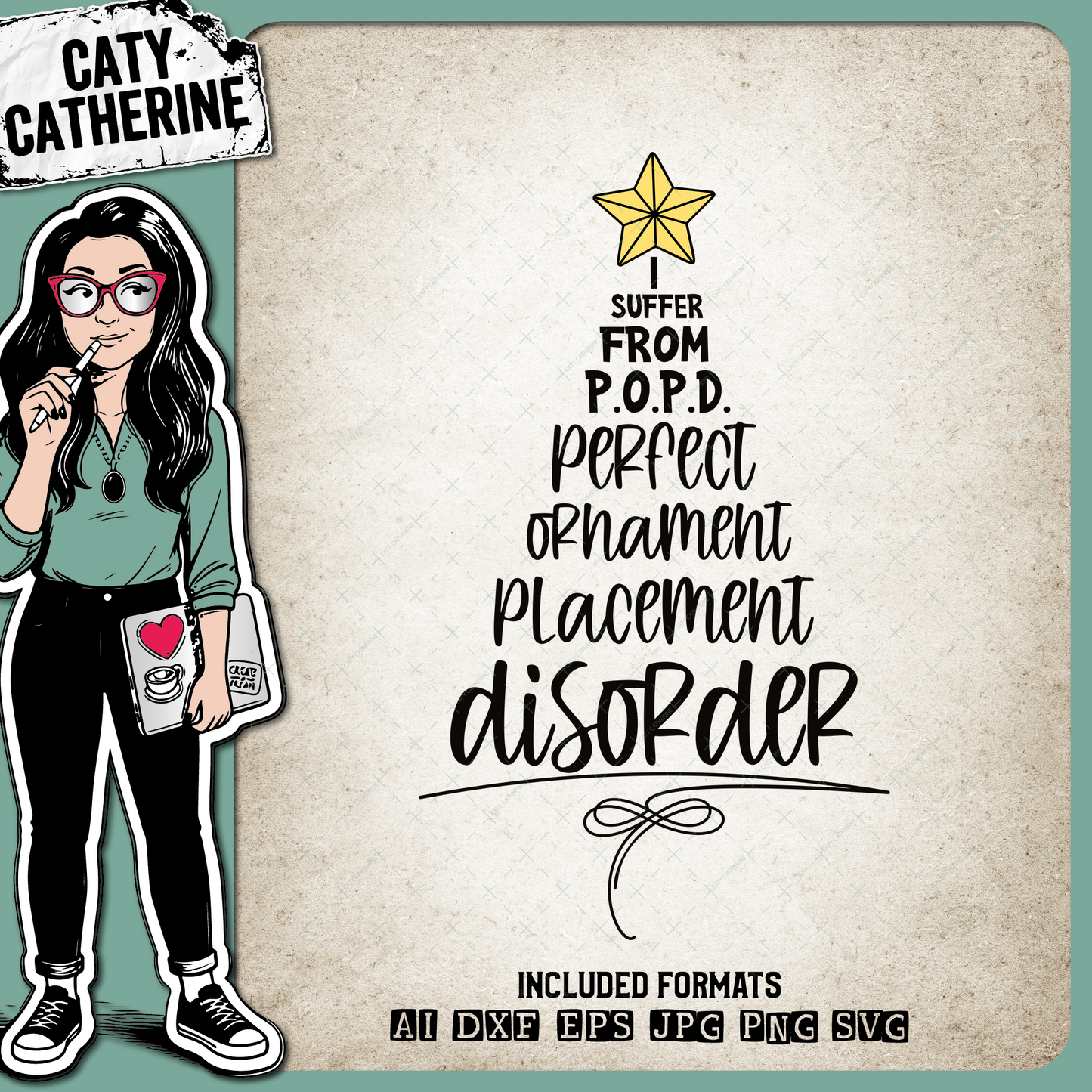 I Suffer From POPD Perfect Ornament Placement Disorder Funny OCD Christmas Tree – SVG Design by Caty Catherine