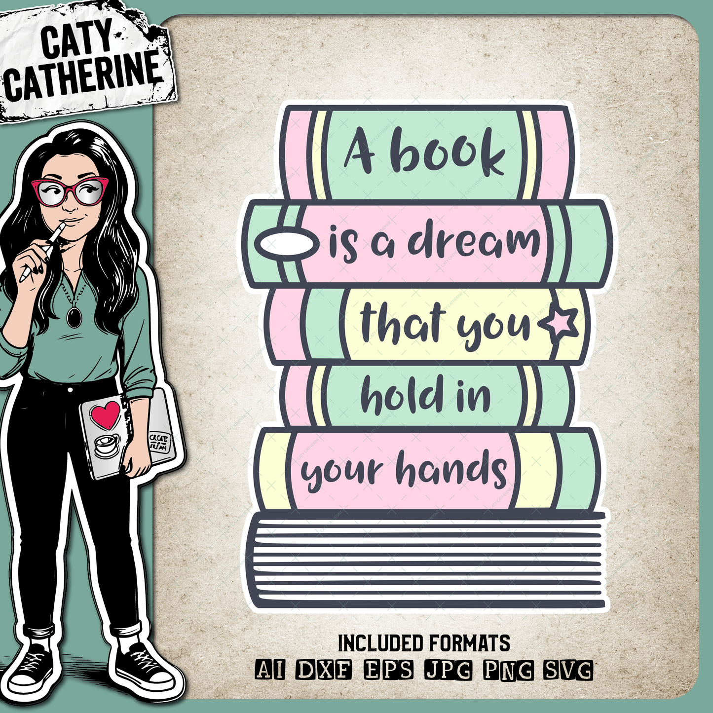 A Book Is A Dream That You Hold In Your Hands Book Lover Quote – Books & Reading SVG Design by Caty Catherine