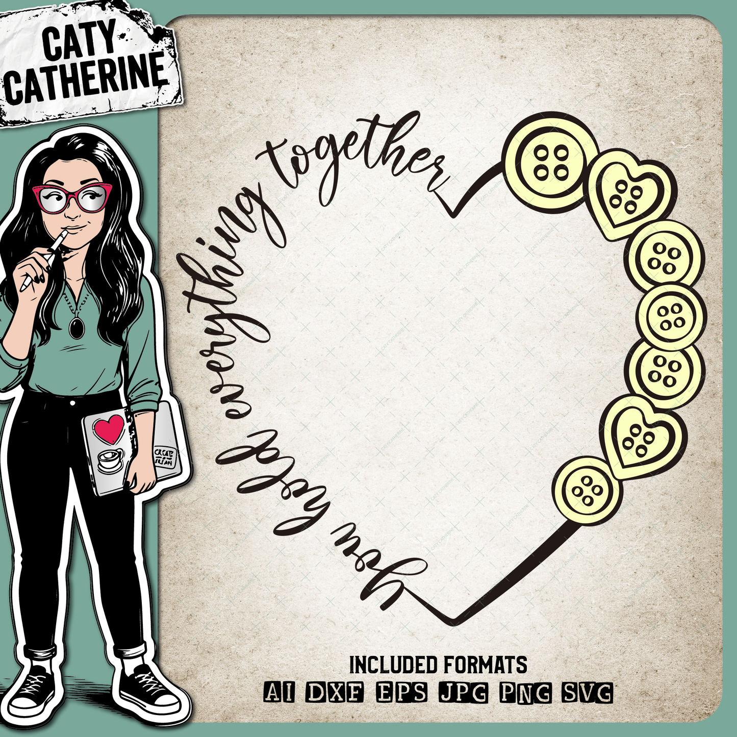 You Hold Everything Together Love Heart Button Frame Mother's Day – Mother’s Day SVG Design by Caty Catherine