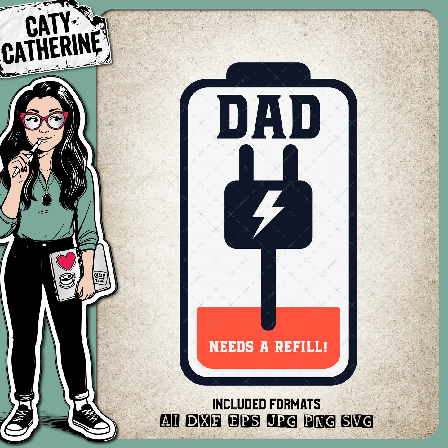 Dad Needs A Refill Funny Low Battery Father's Day – Father’s Day SVG Design by Caty Catherine