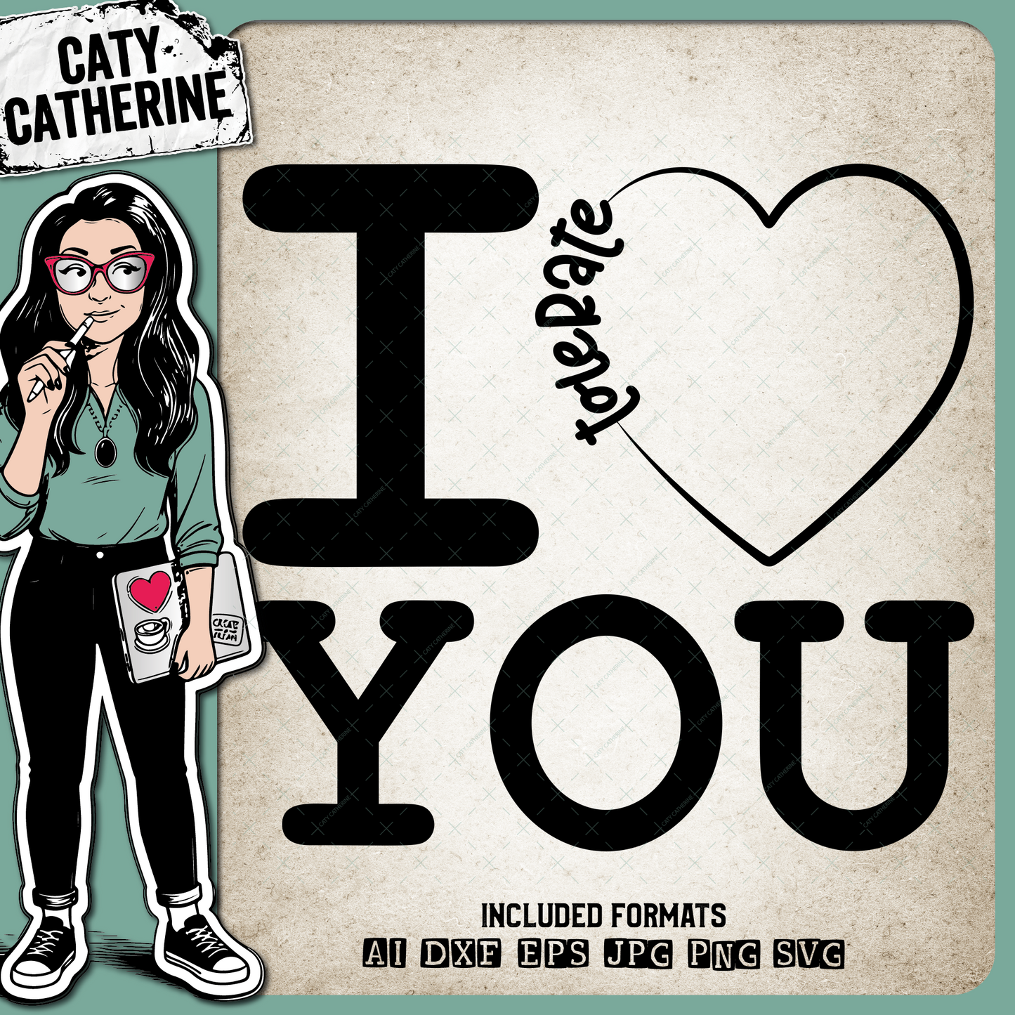 I Tolerate You Funny Valentine Love Quote – Valentine’s Day SVG Design by Caty Catherine