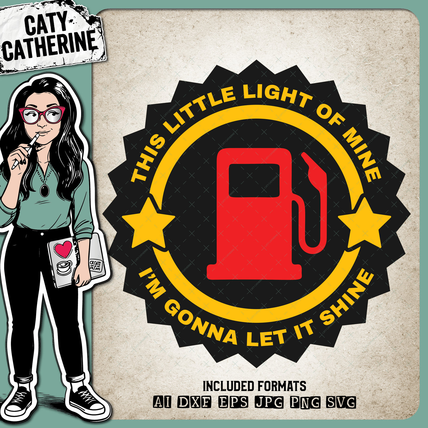 This Little Light Of Mine I'm Gonna Let It Shine Funny Fuel – Vehicles SVG Design by Caty Catherine