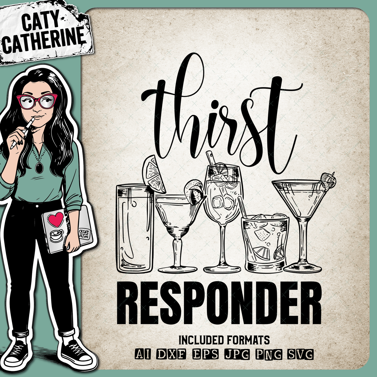 Thirst Responder Alcohol Drinks Drinking – Food & Drink SVG Design by Caty Catherine