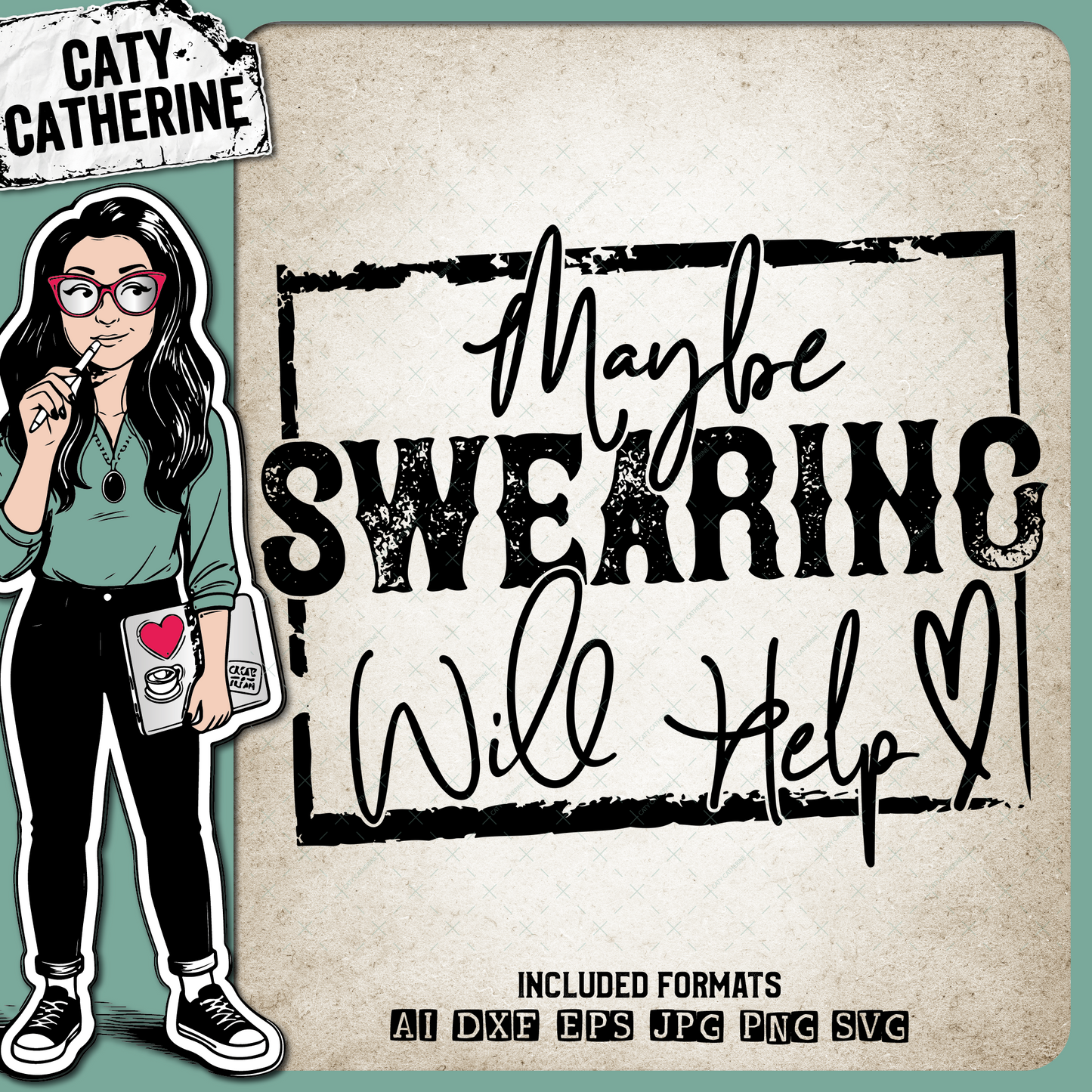 Maybe Swearing Will Help Funny Quote – Quotes & Sayings SVG Design by Caty Catherine
