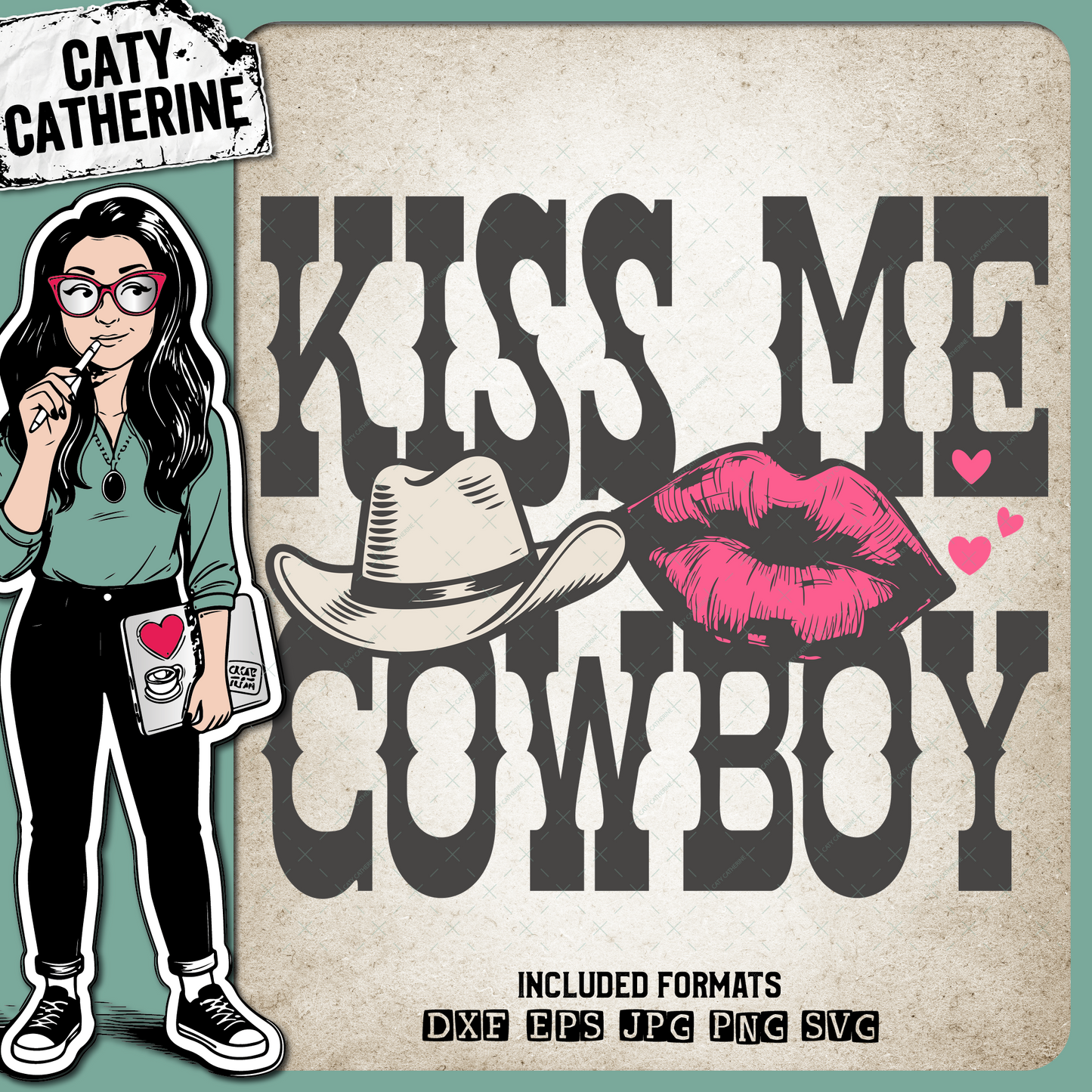Kiss Me, Cowboy Lips Cowboy Hat – Western SVG Design by Caty Catherine