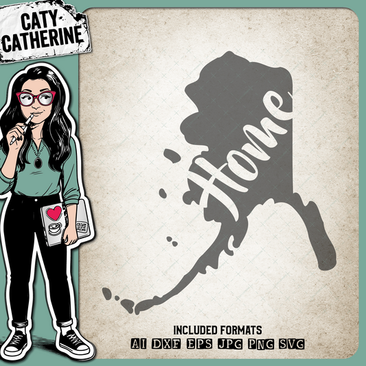 Alaska US State HOME – Travel SVG Design by Caty Catherine