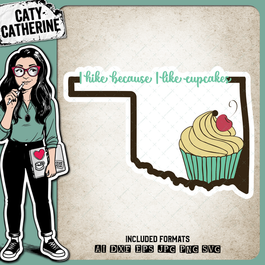 Oklahoma US State I Hike Because I Like Cupcakes – Travel SVG Design by Caty Catherine