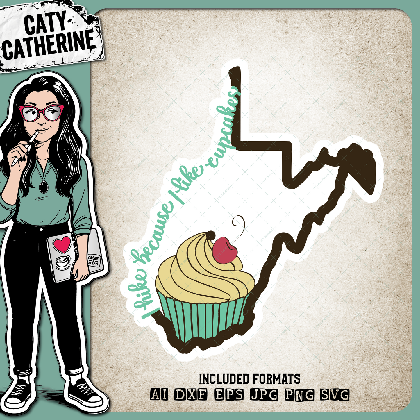 West Virginia US State I Hike Because I Like Cupcakes – Travel SVG Design by Caty Catherine