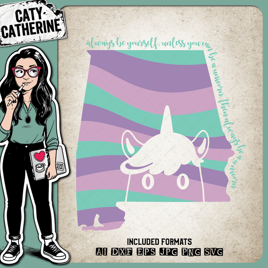 Alabama US State Always Be A Unicorn – Travel SVG Design by Caty Catherine