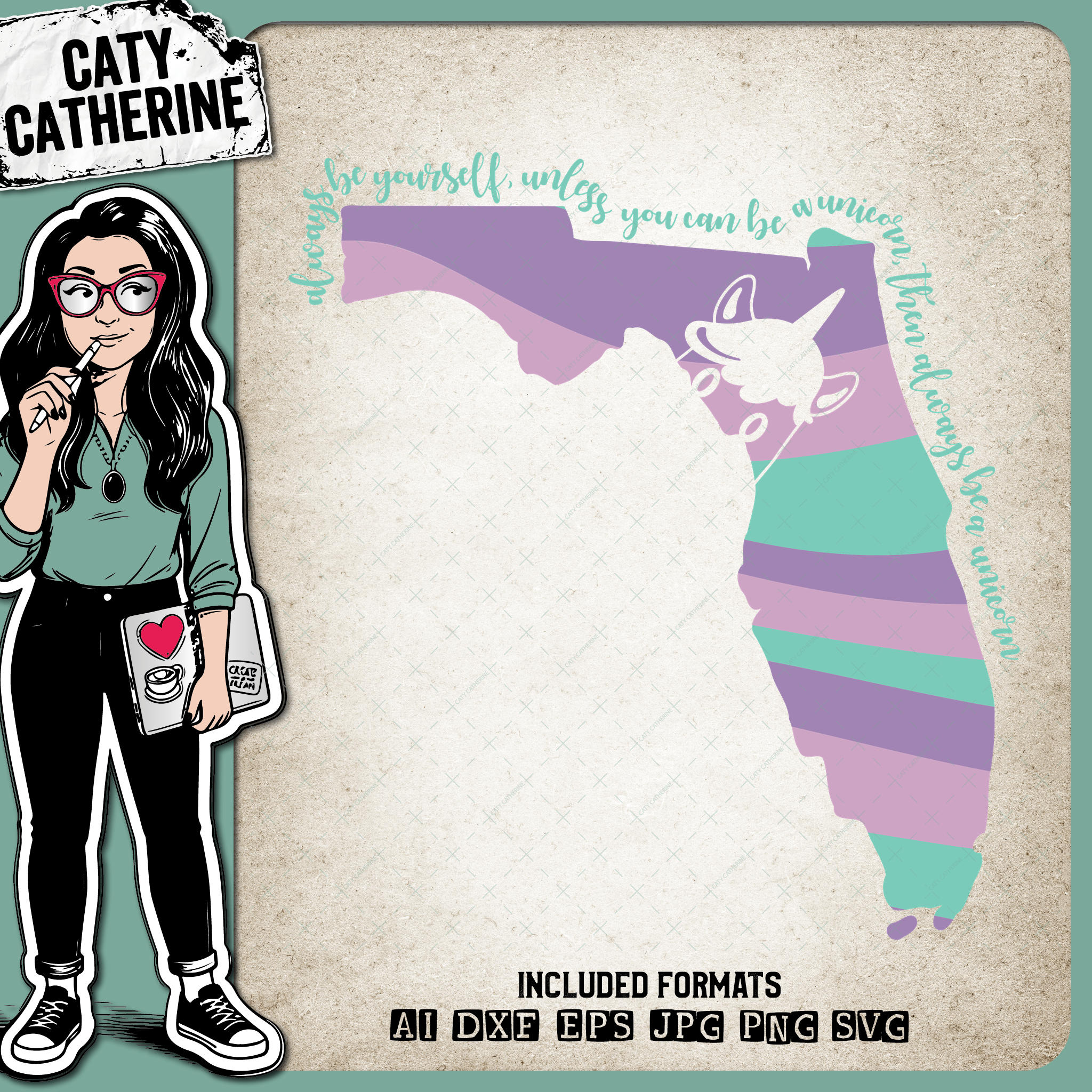 Florida US State Always Be A Unicorn – Travel SVG Design by Caty Catherine