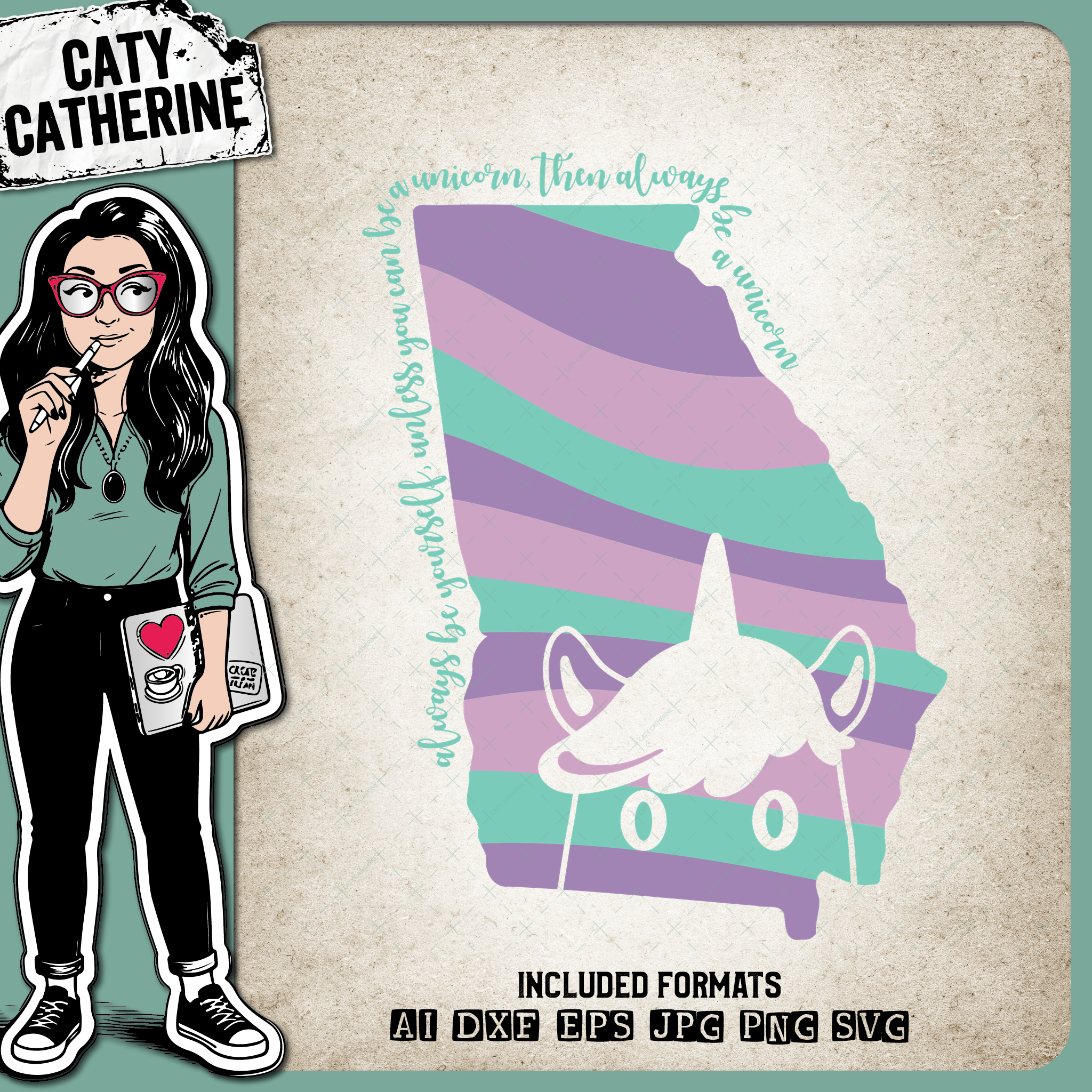 Georgia US State Always Be A Unicorn – Travel SVG Design by Caty Catherine