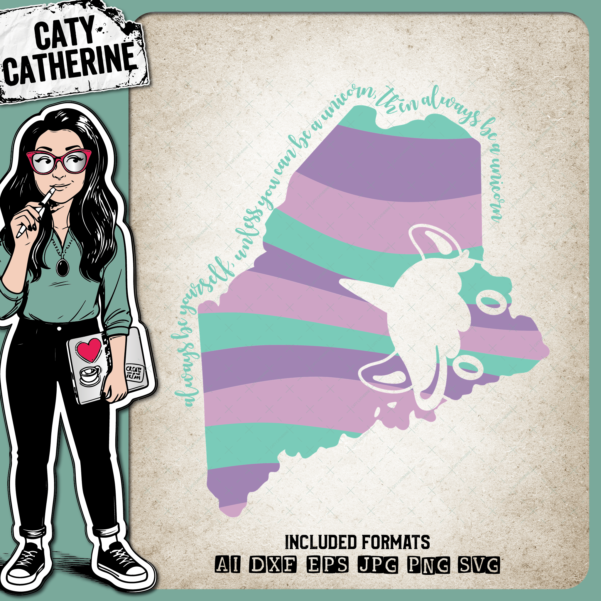 Maine US State Always Be A Unicorn – Travel SVG Design by Caty Catherine
