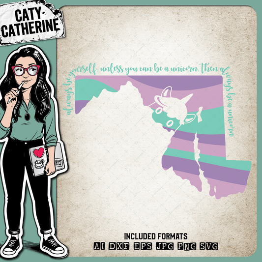 Maryland US State Always Be A Unicorn – Travel SVG Design by Caty Catherine