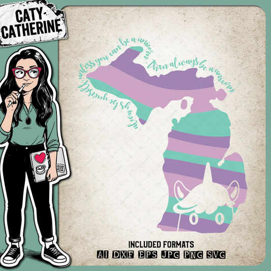 Michigan US State Always Be A Unicorn – Travel SVG Design by Caty Catherine