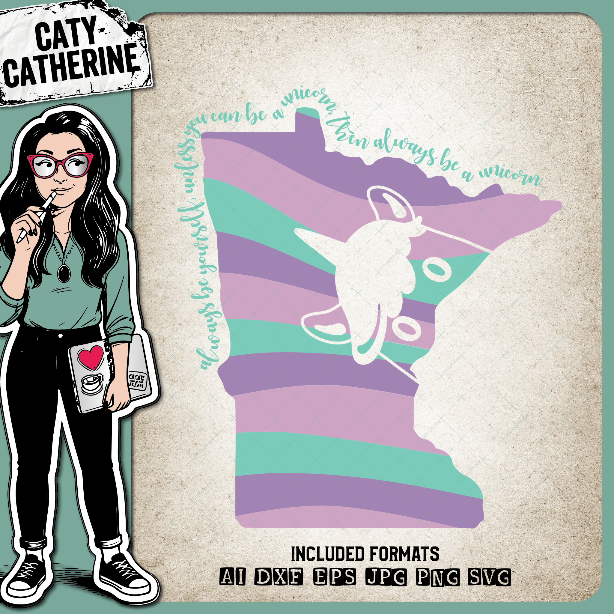 Minnesota US State Always Be A Unicorn – Travel SVG Design by Caty Catherine