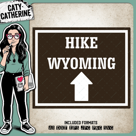 Wyoming US State Hiking Trail Sign Hikers – Travel SVG Design by Caty Catherine
