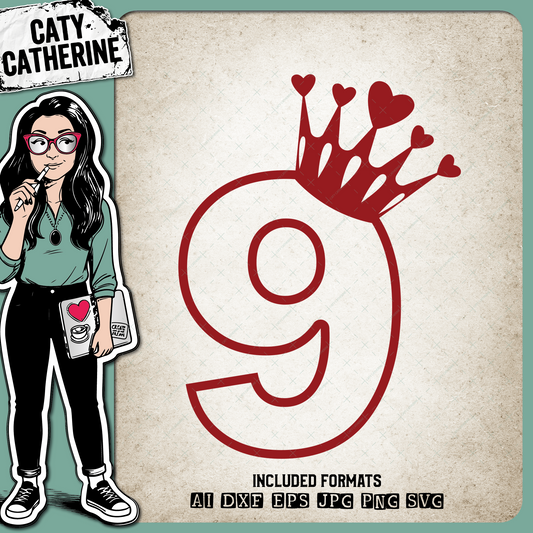 9 Nine Years Old Heart Crown Princess – Birthday SVG Design by Caty Catherine