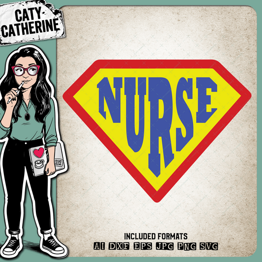 Super Hero SuperMan Nurse Nursing – Occupations SVG Design by Caty Catherine