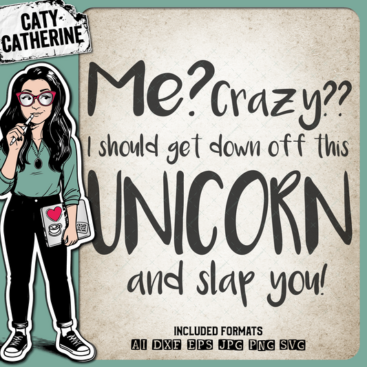 Crazy Unicorn – Quotes & Sayings SVG Design by Caty Catherine