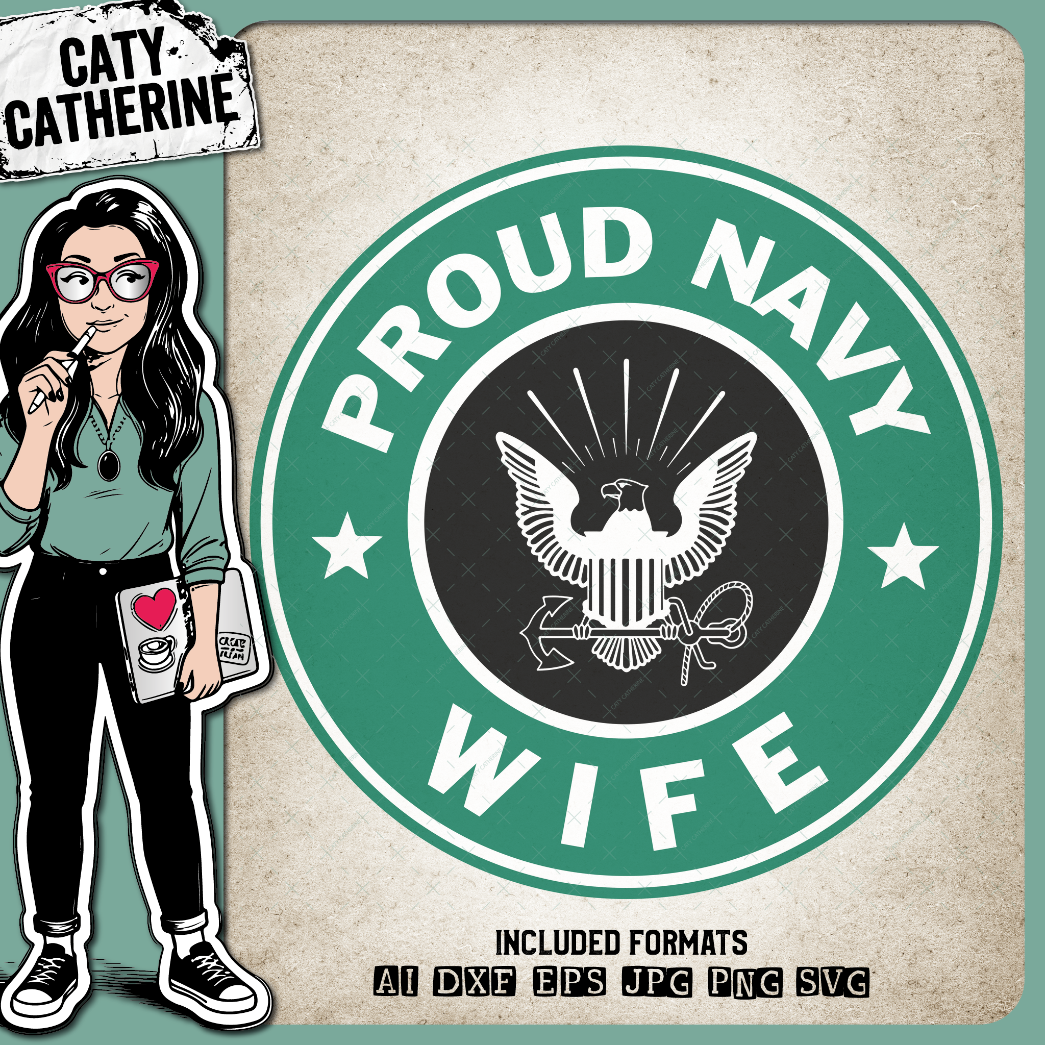 Proud Navy Wife Starbucks Military – SVG Design by Caty Catherine