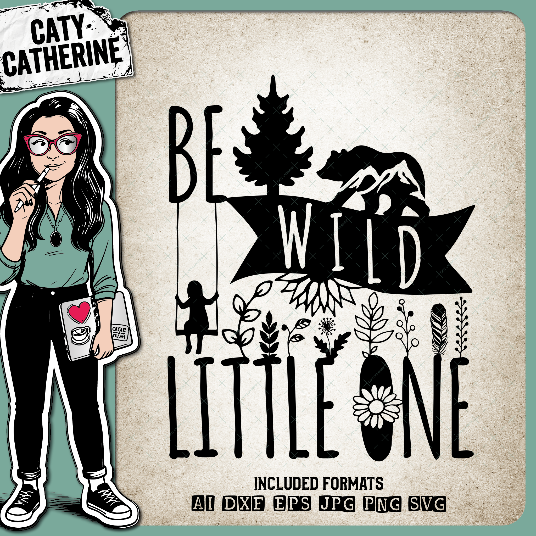 Be Wild Little One – Babies & Kids SVG Design by Caty Catherine