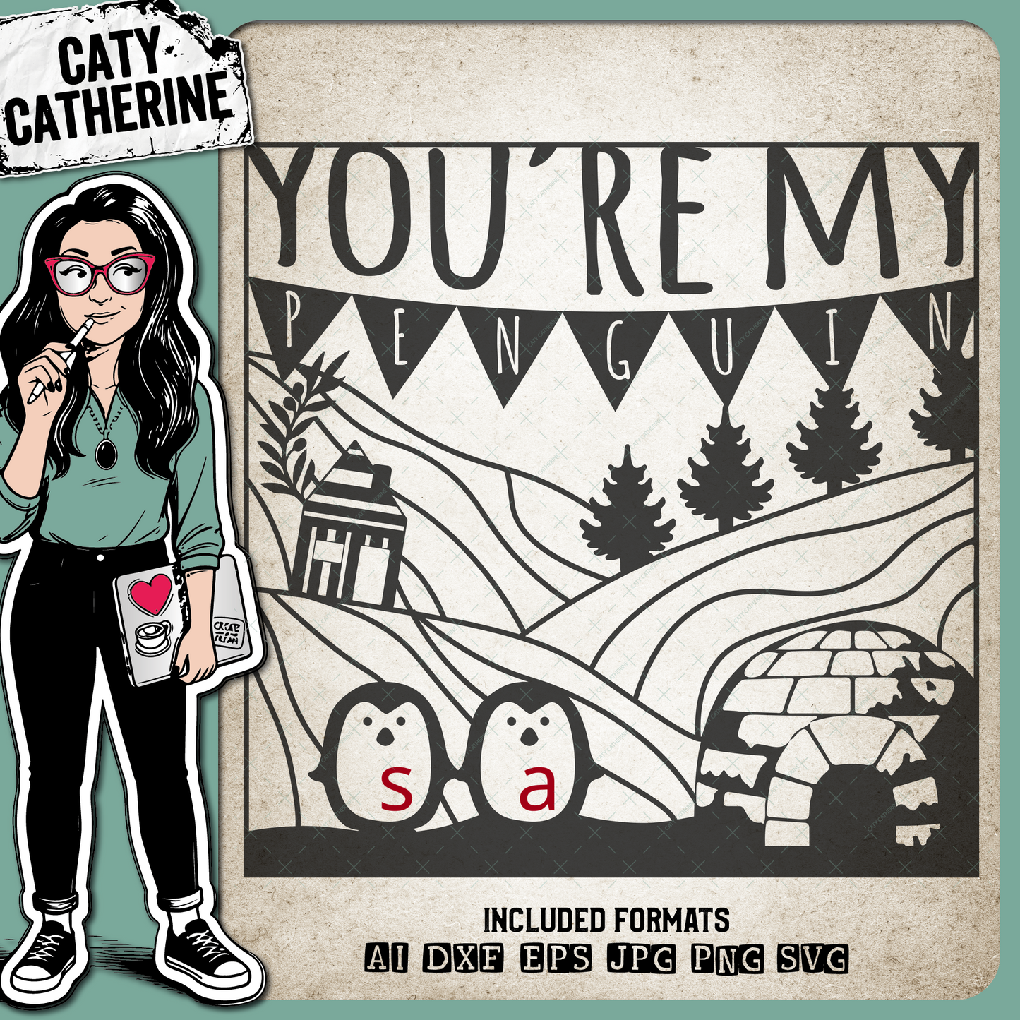 You're My Penguin – Love SVG Design by Caty Catherine