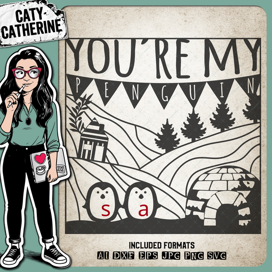You're My Penguin – Love SVG Design by Caty Catherine