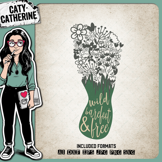 Wild Barefoot & Free Adventure Quote – Quotes & Sayings SVG Design by Caty Catherine