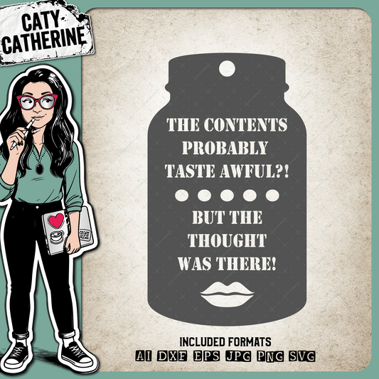 Home Made Baking Gift Tag The Contents Probably Taste Awful! But The Thought Was There! – Gift Tags SVG Design by Caty Catherine