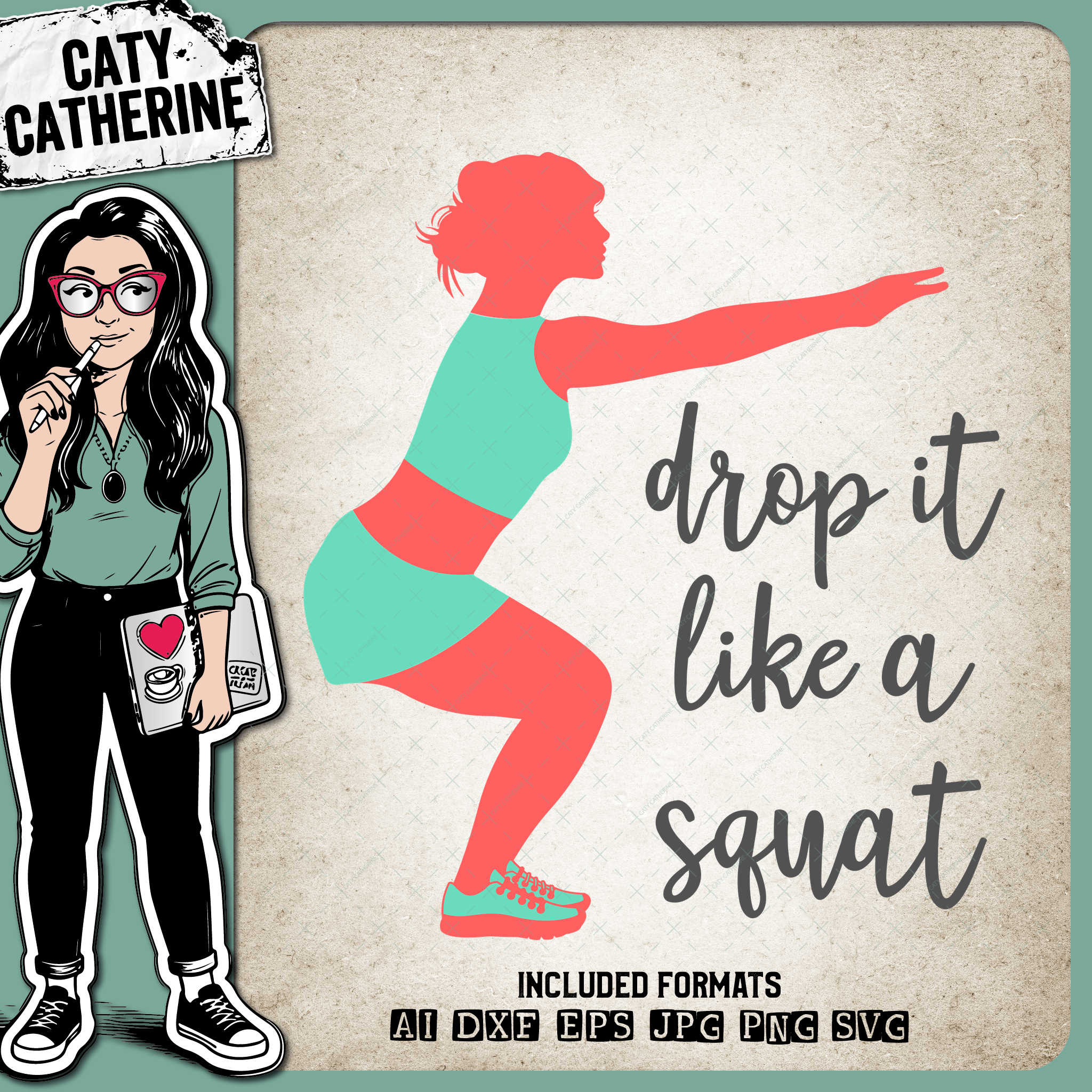 Drop It Like A Squat Workout Fitness Gym Tee Design – Quotes & Sayings SVG Design by Caty Catherine