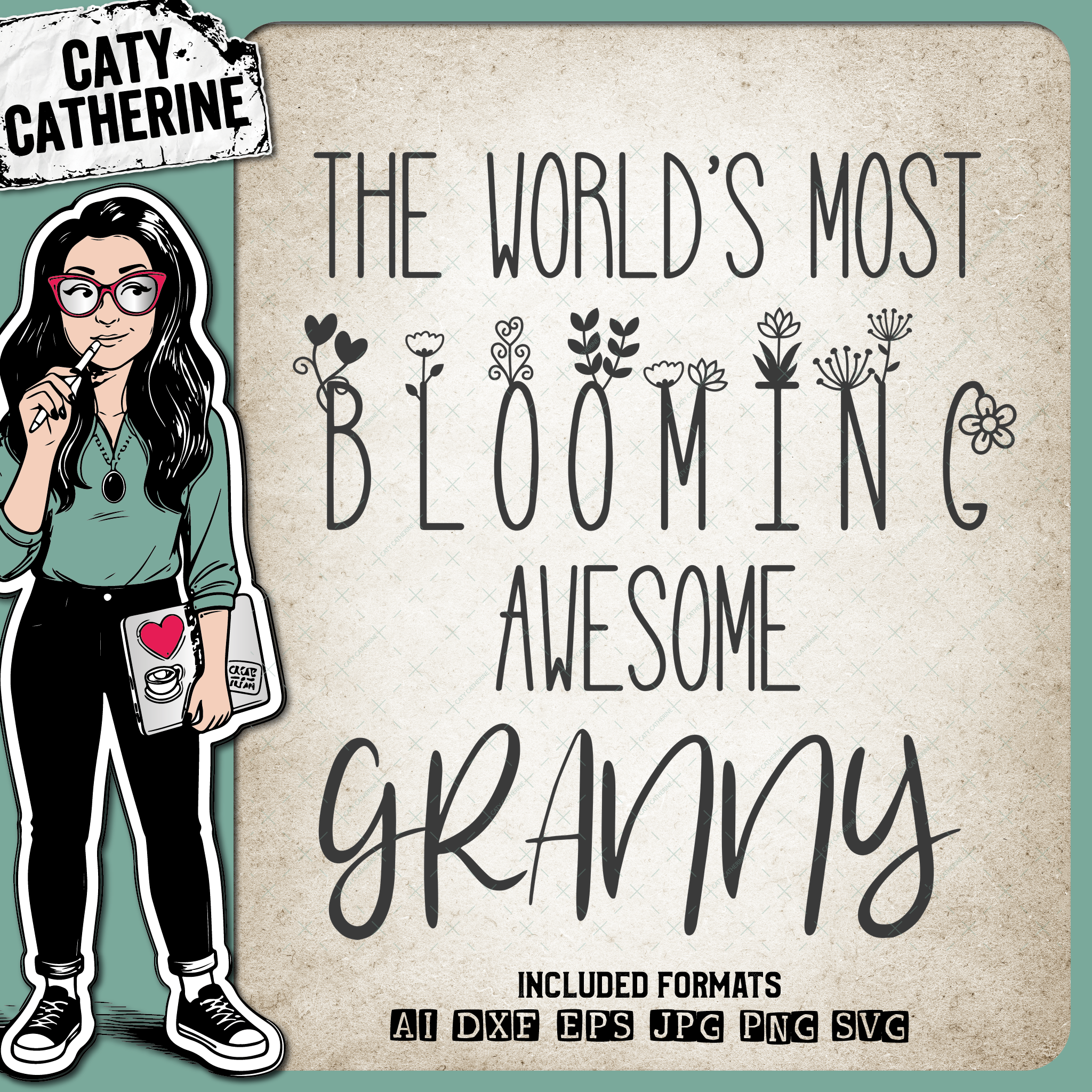 The World's Most Blooming Awesome Granny – Mother’s Day SVG Design by Caty Catherine