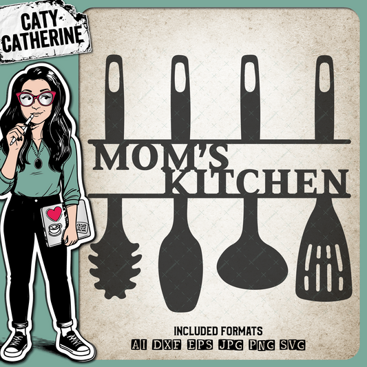 Mom's Kitchen Sign Kitchen Utensils – Home Decor SVG Design by Caty Catherine