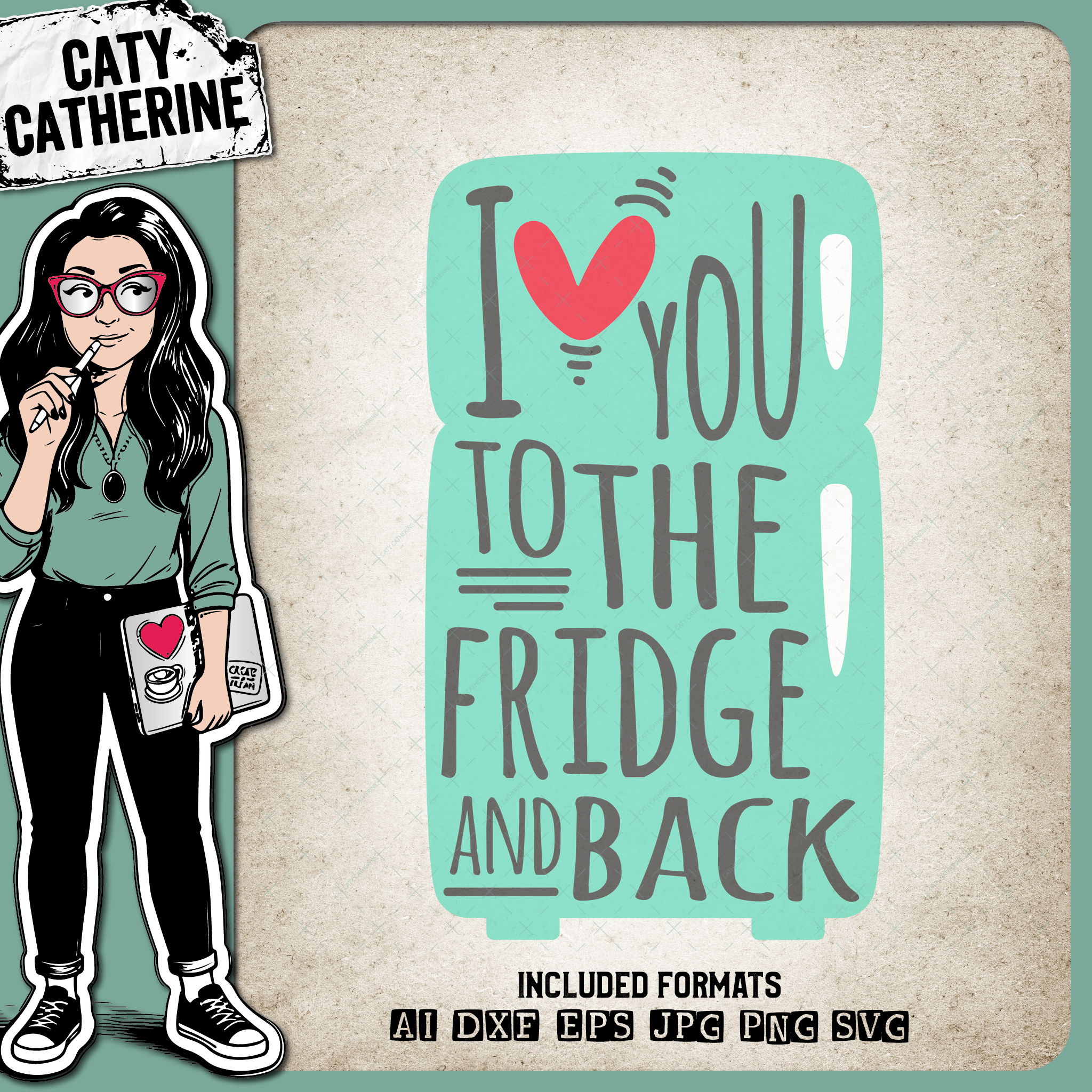 I Love You To The Fridge And Back Kitchen Cute – Food & Drink SVG Design by Caty Catherine