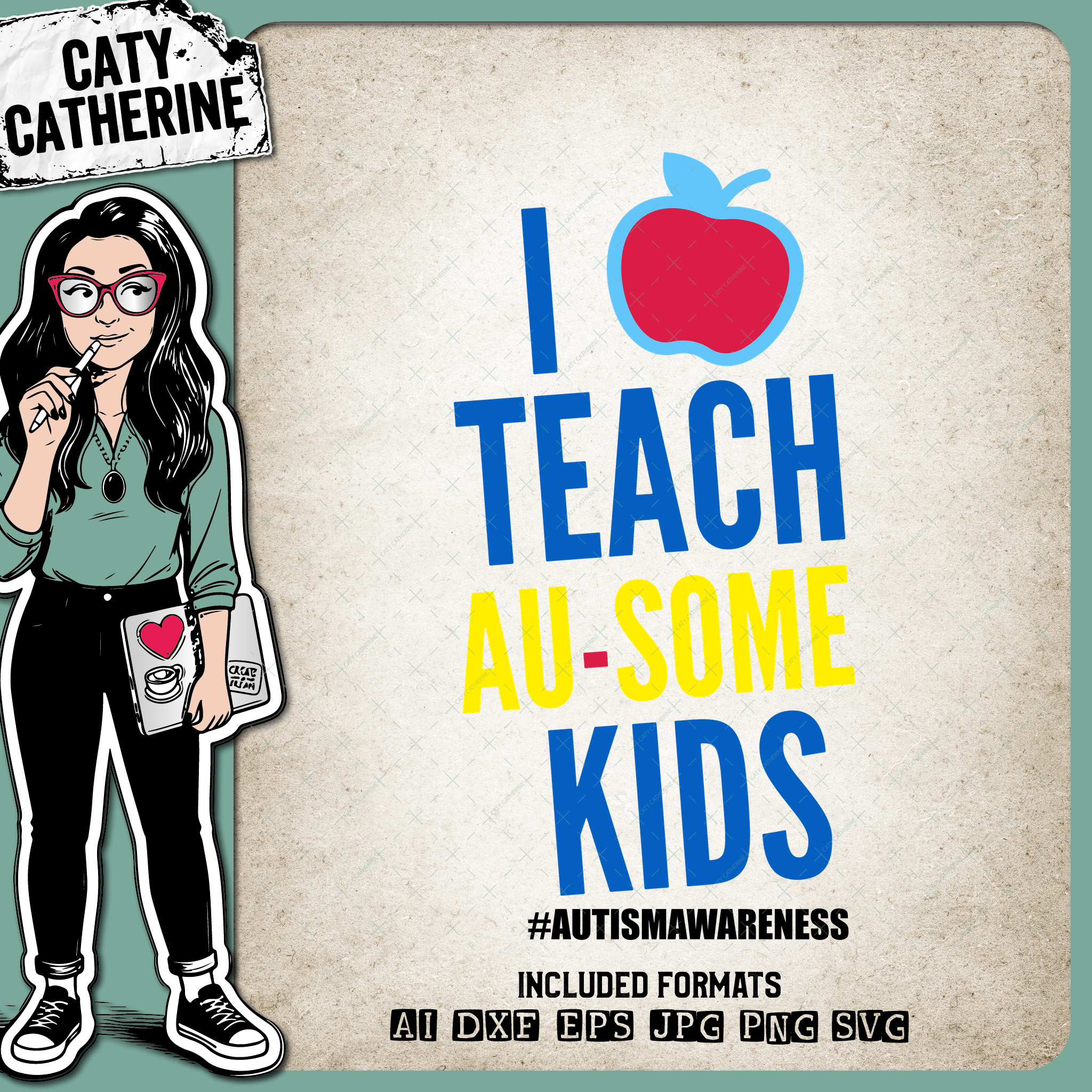 I Teach Au-Some Kids Autism Awareness – Health SVG Design by Caty Catherine