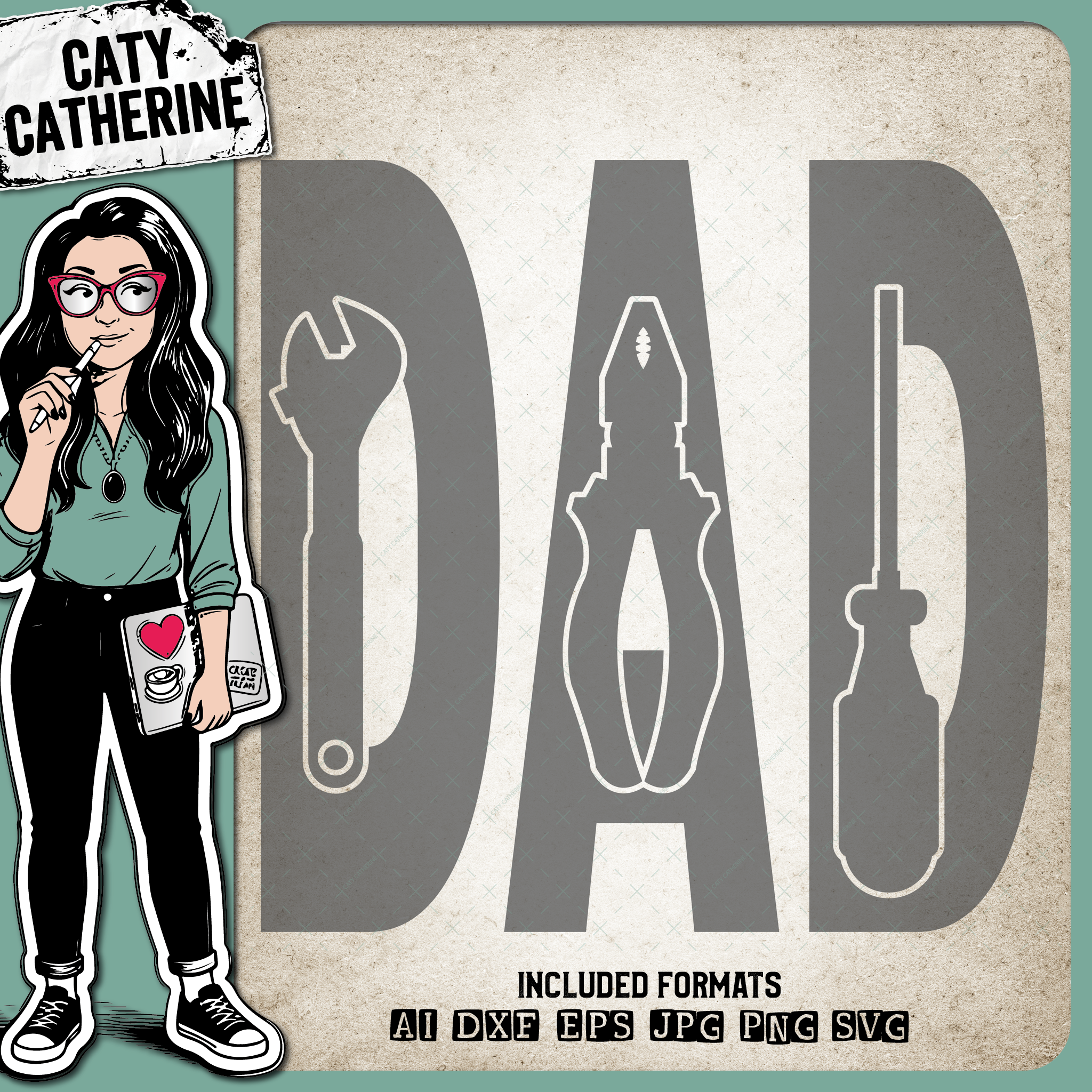 Dad Tools – Father’s Day SVG Design by Caty Catherine