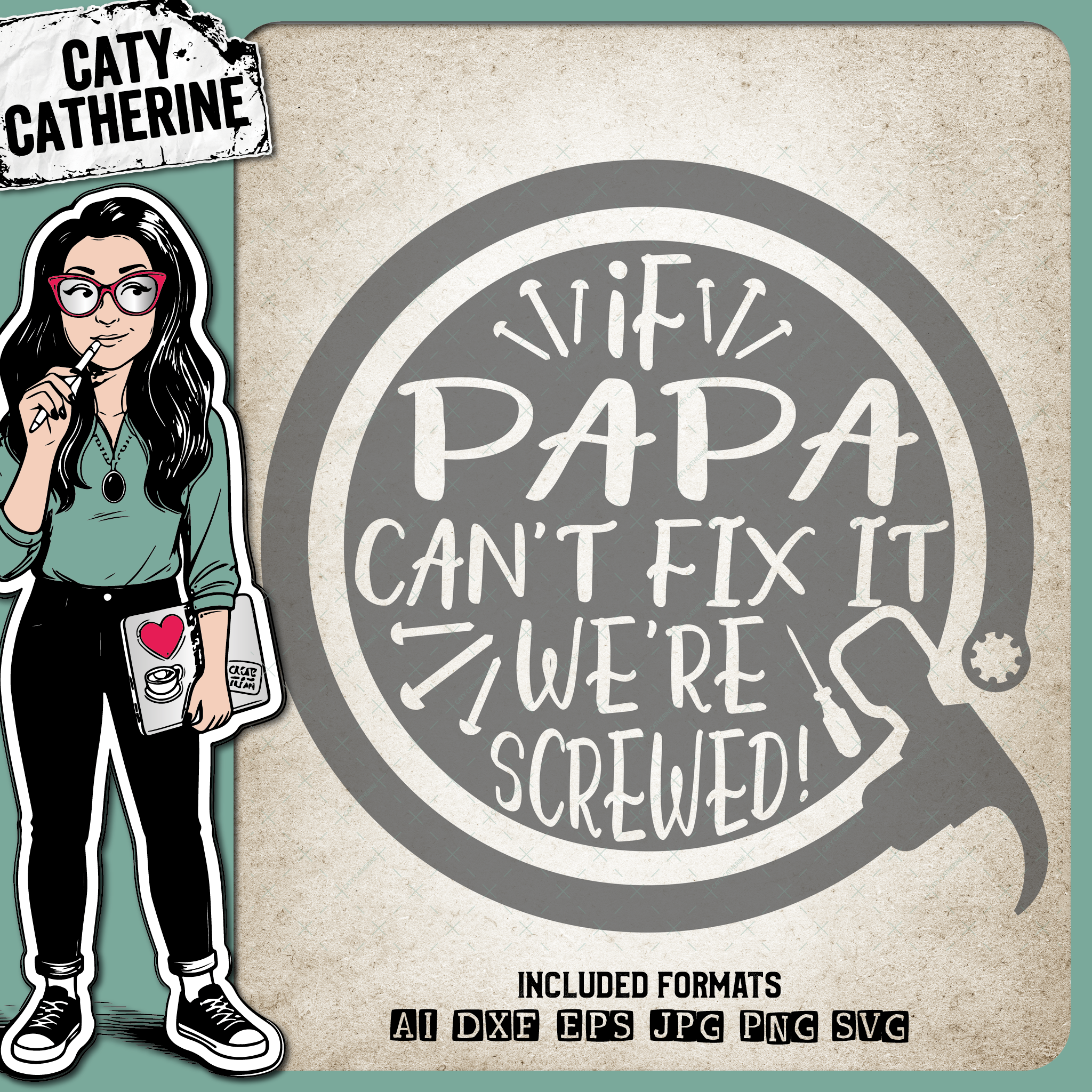 If Papa Can't Fix It We're Screwed Father's Day – Father’s Day SVG Design by Caty Catherine