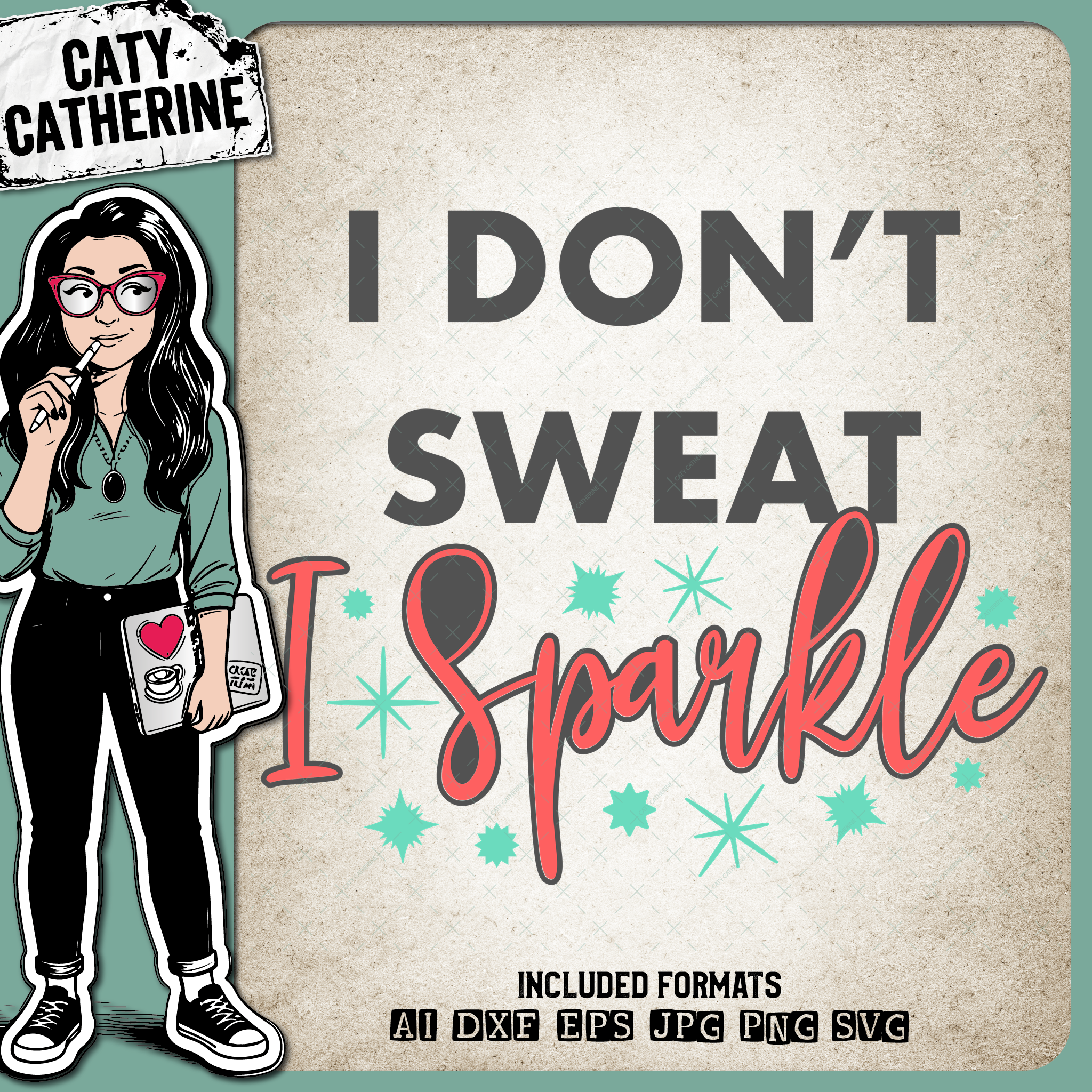 I Don't Sweat I Sparkle Gym Workout Tee Design – Sport SVG Design by Caty Catherine