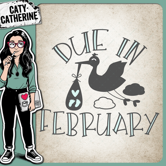 Due In February Pregnancy Announcement – Babies & Kids SVG Design by Caty Catherine